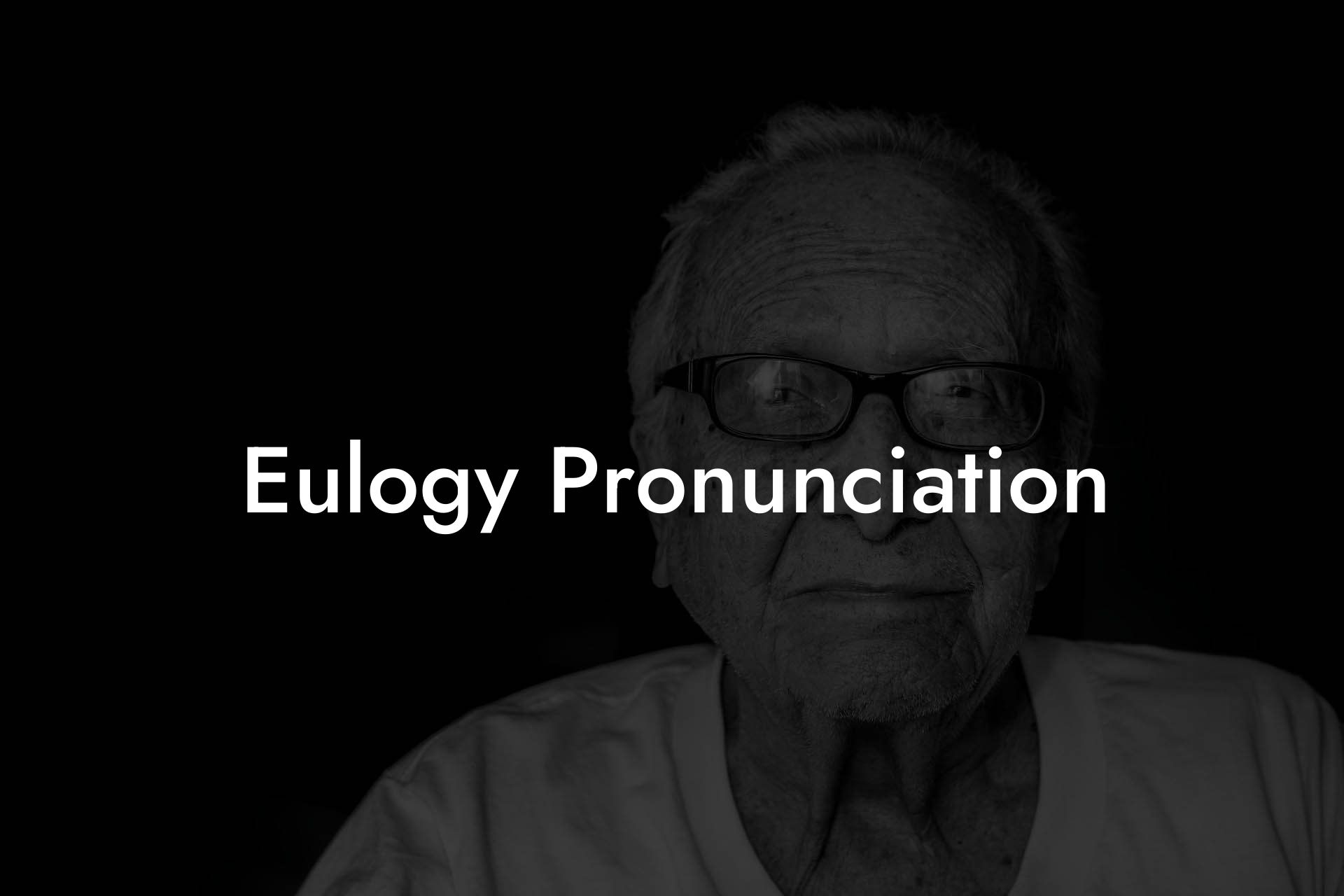 Eulogy Pronunciation