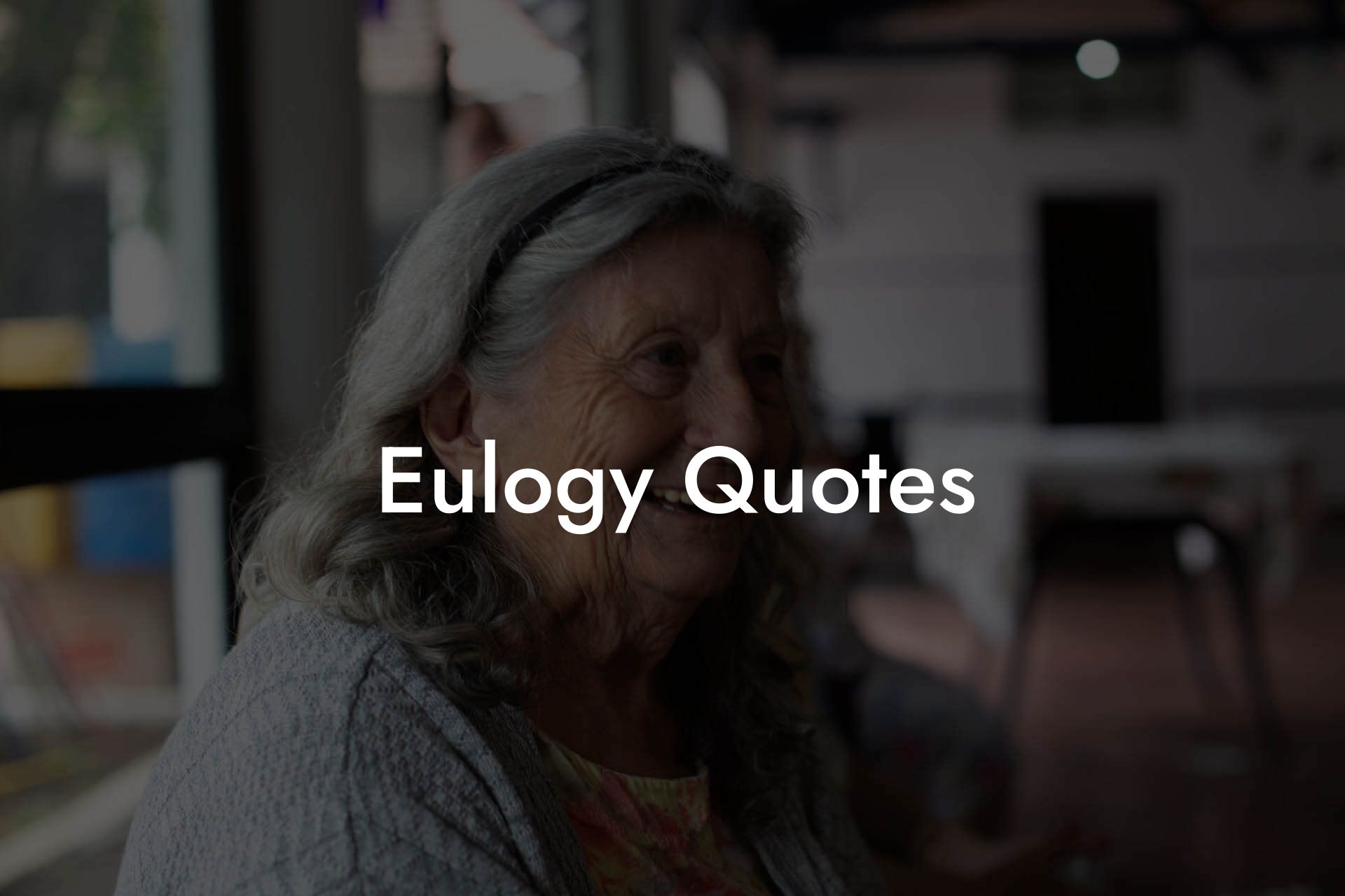 Eulogy Quotes