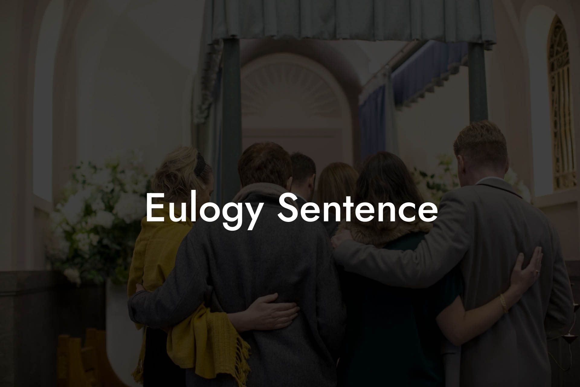 Eulogy Sentence