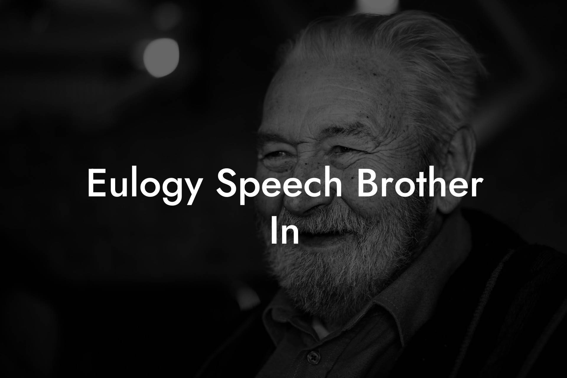 Eulogy Speech Brother In