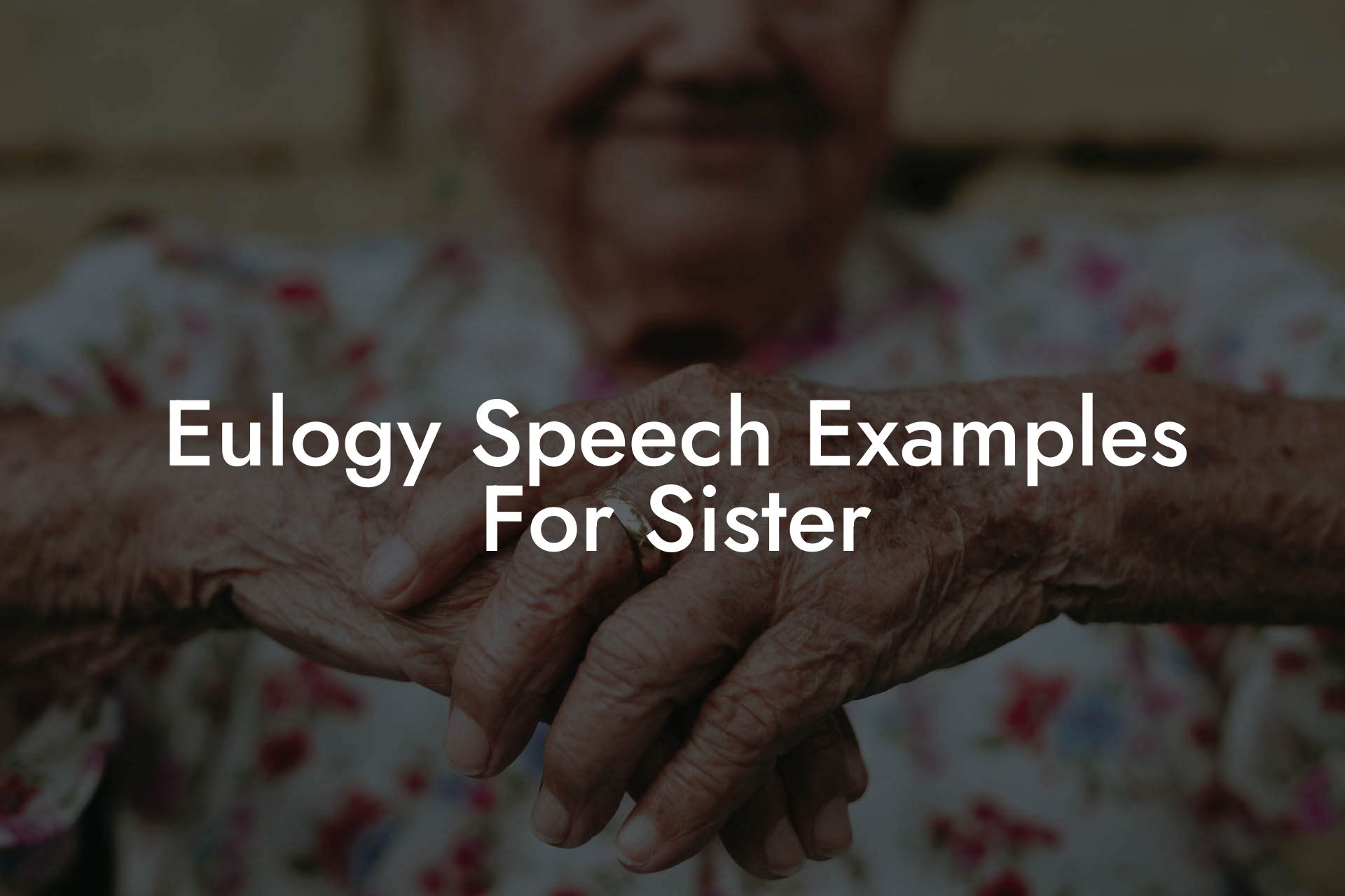 Eulogy Speech Examples For Sister