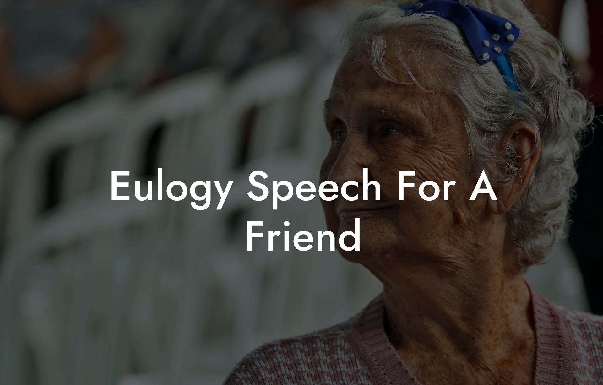 Eulogy Speech For A Friend