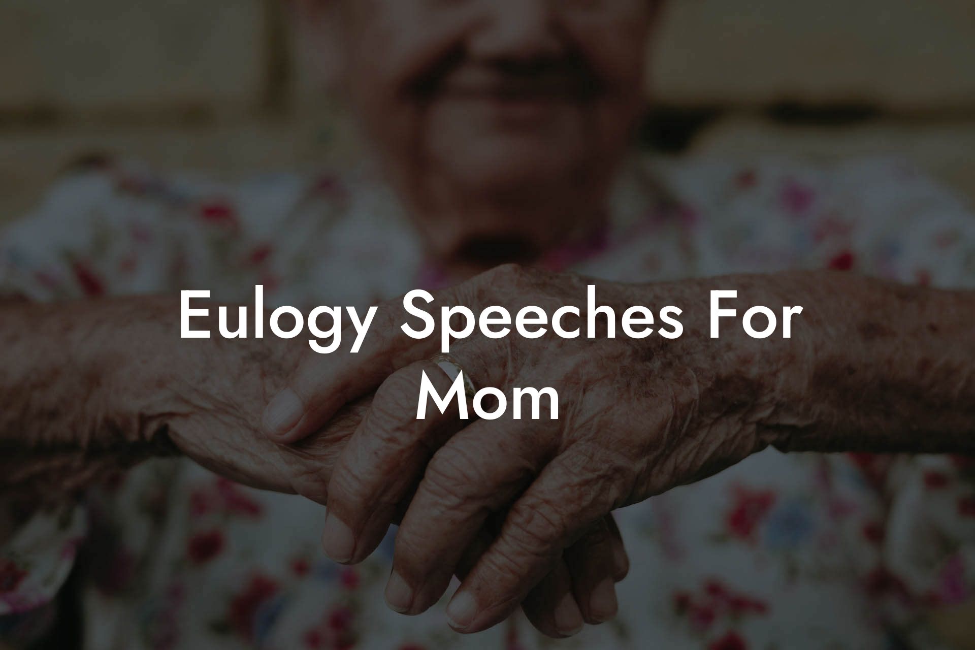 Eulogy Speeches For Mom