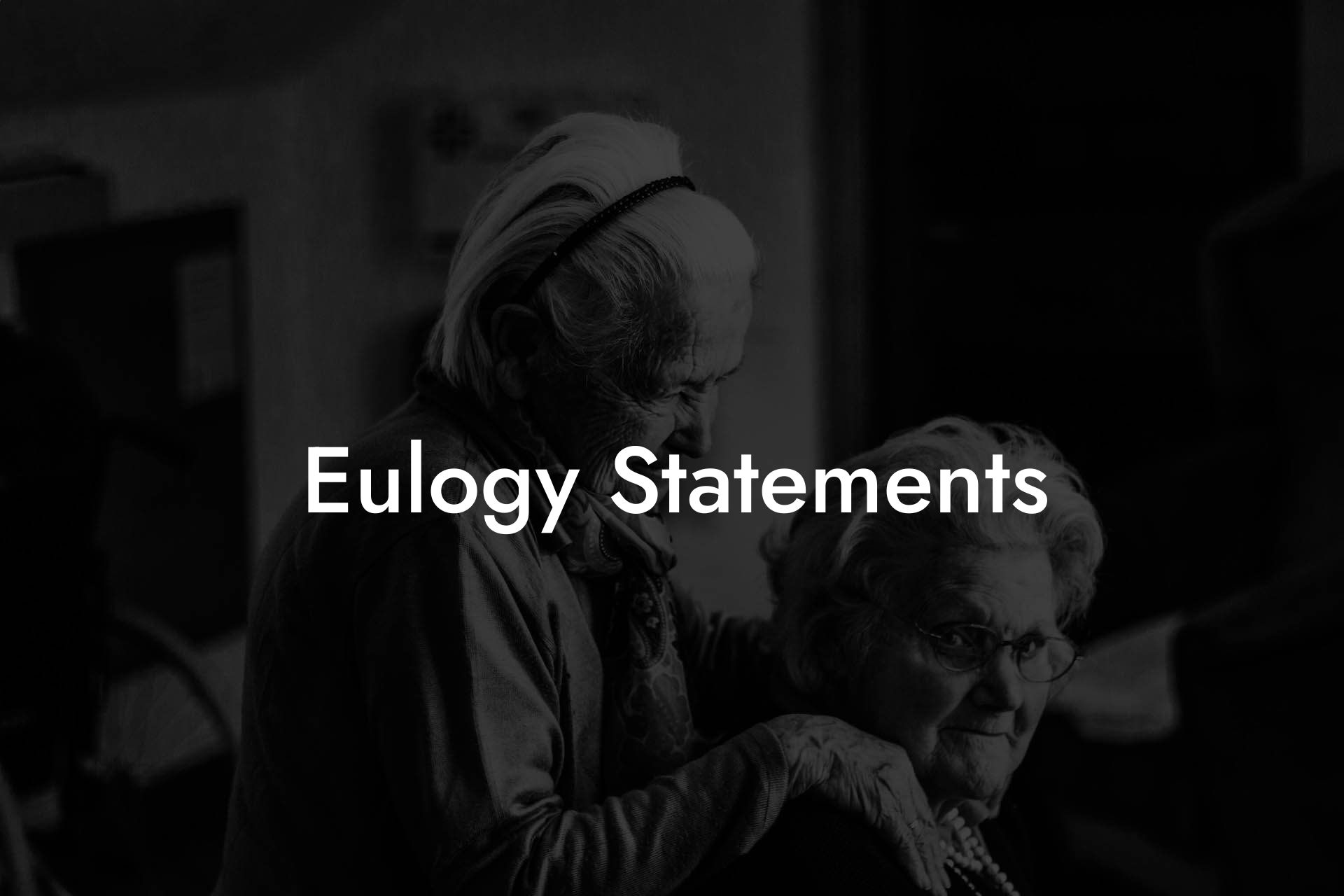 Eulogy Statements