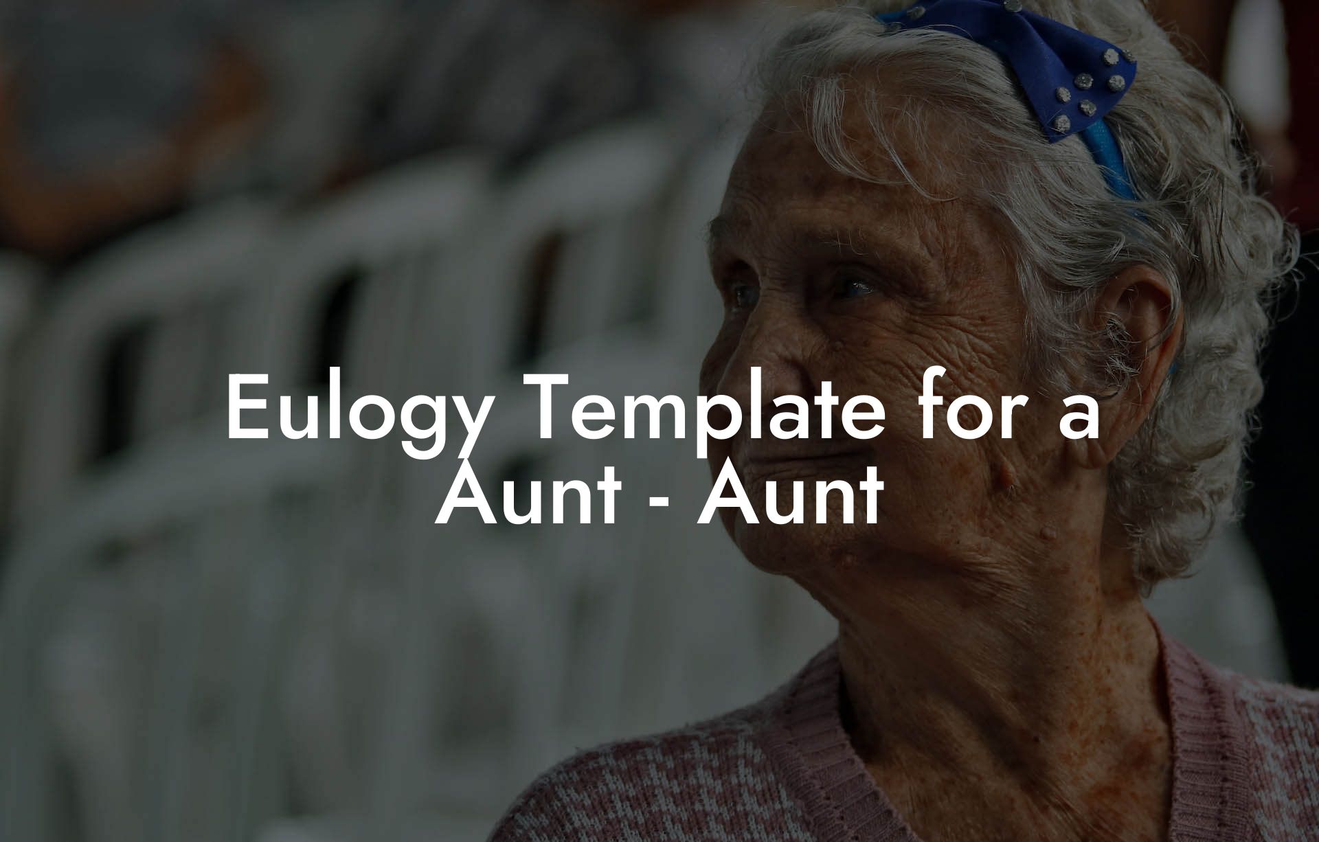 Eulogy Template for a Aunt - Aunt