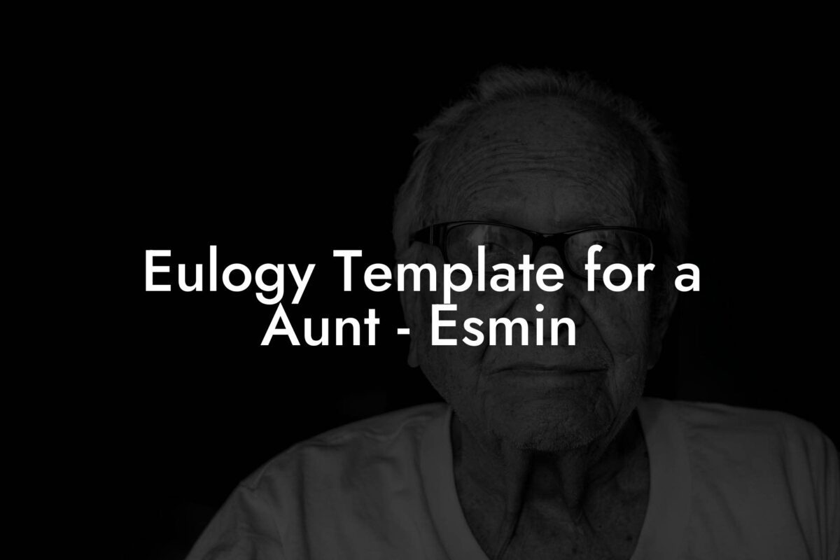 Eulogy Template for a Aunt - Esmin