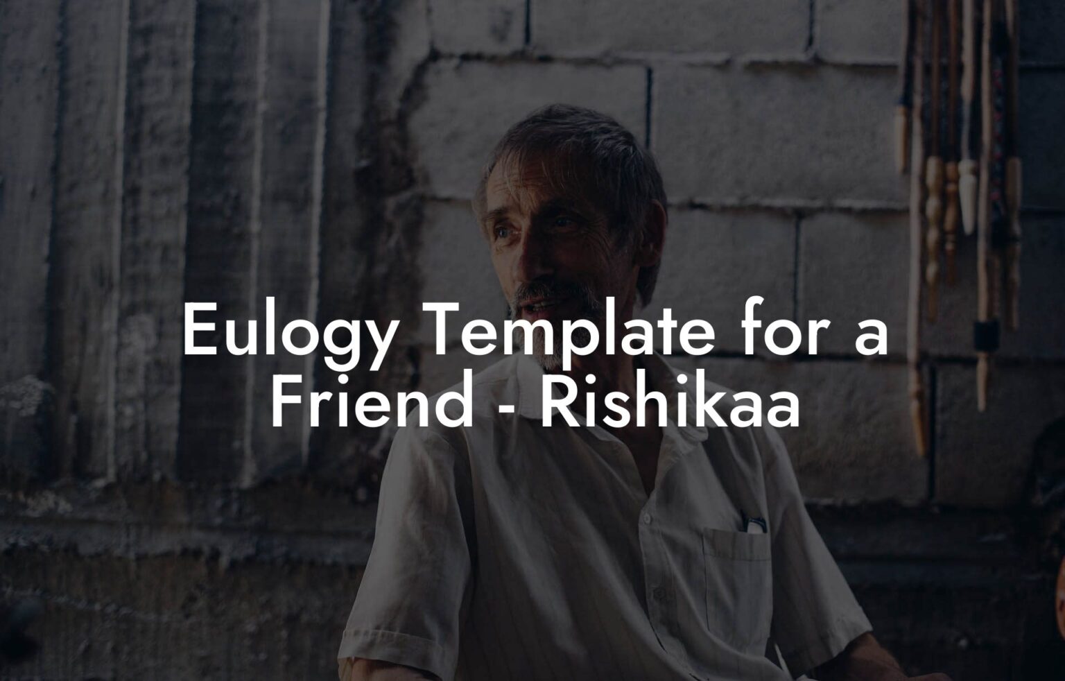 Eulogy Template for a Friend Rishikaa Eulogy Assistant