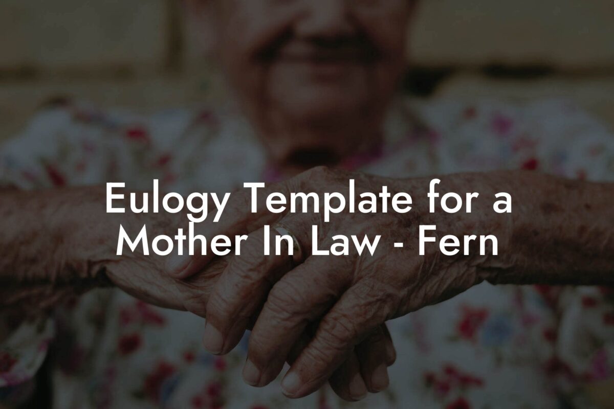 Eulogy Template for a Mother In Law - Fern