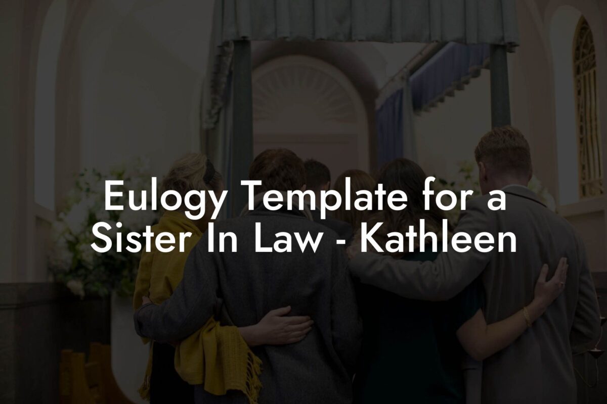 Eulogy Template for a Sister In Law - Kathleen