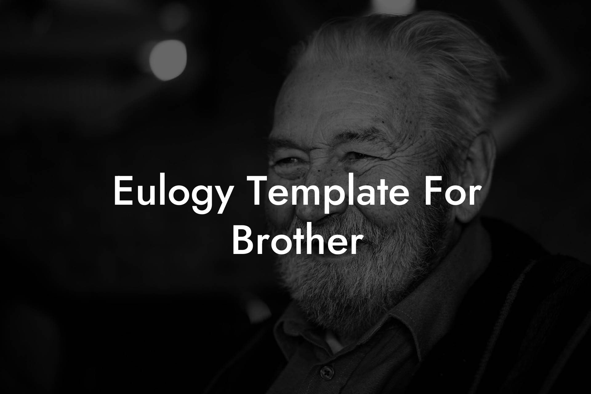 Eulogy Template For Brother