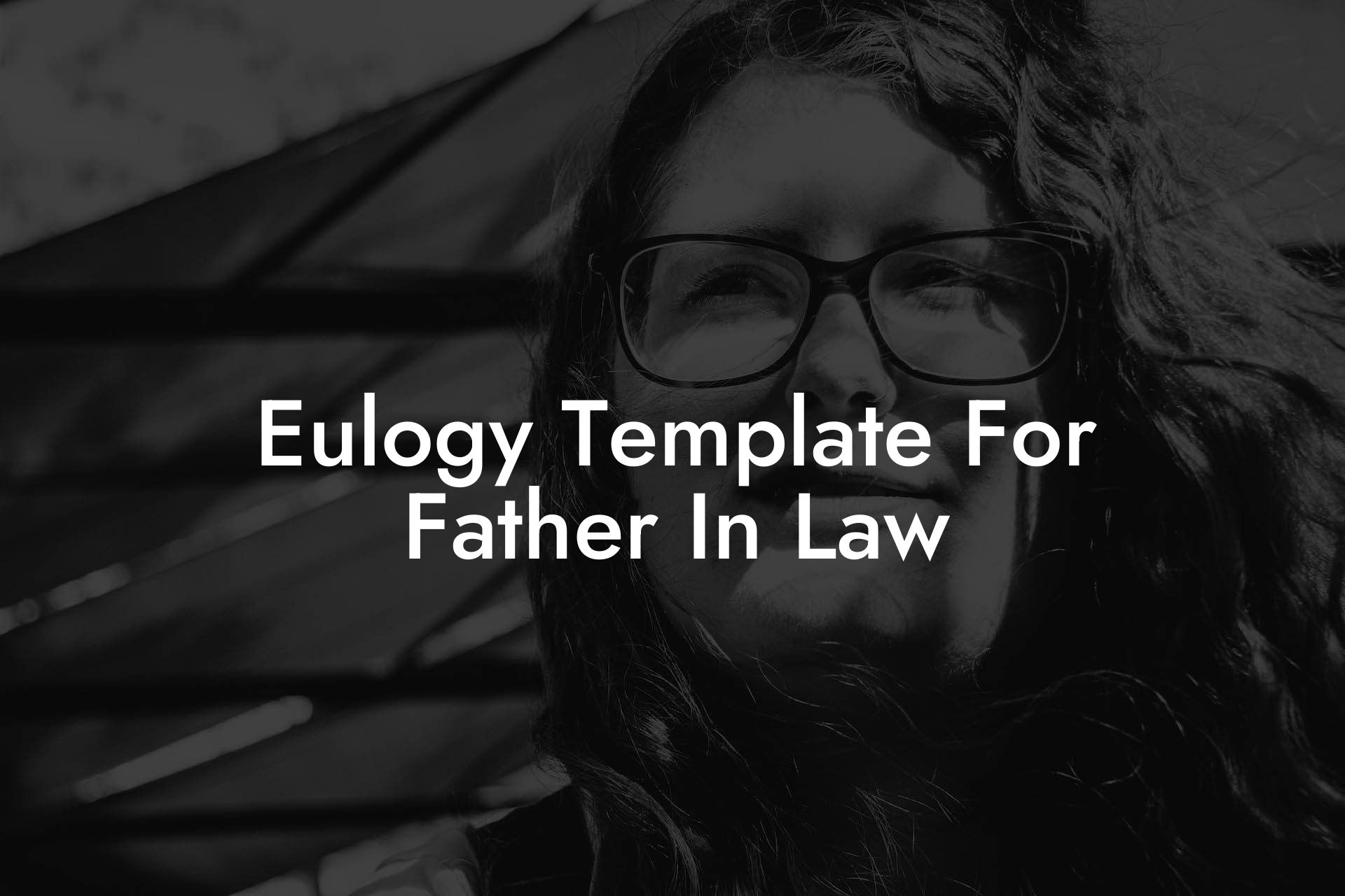 Eulogy Template For Father In Law