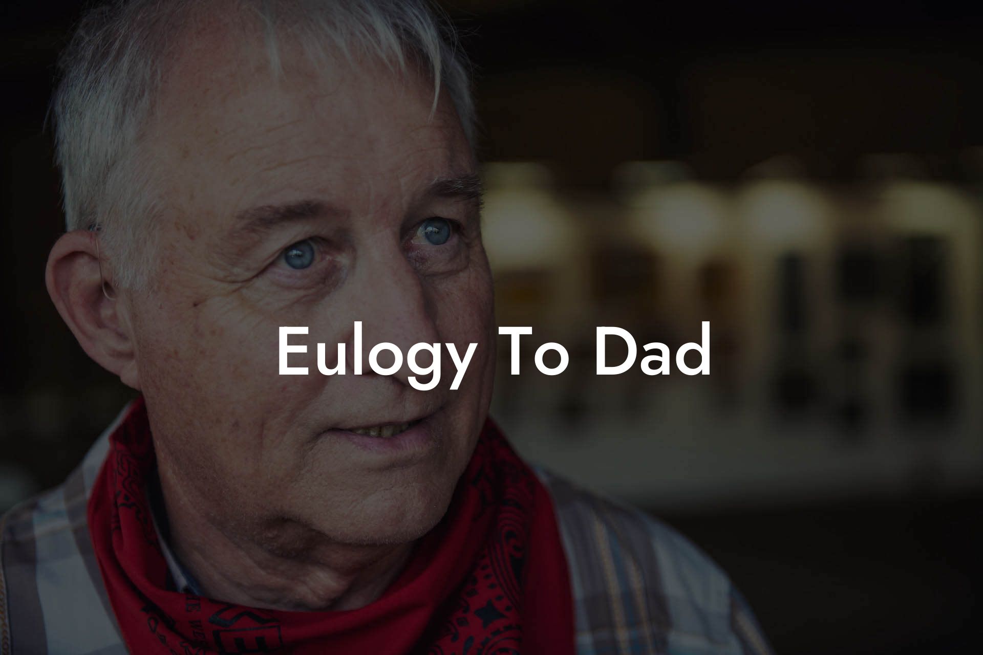 Eulogy To Dad