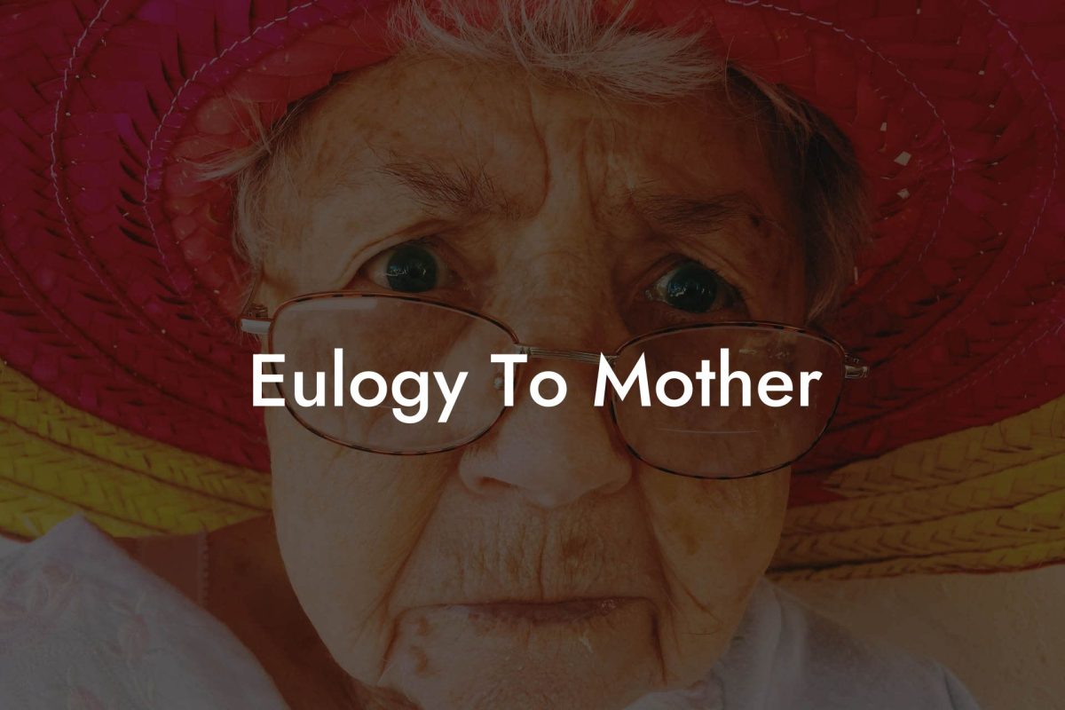 Eulogy To Mother