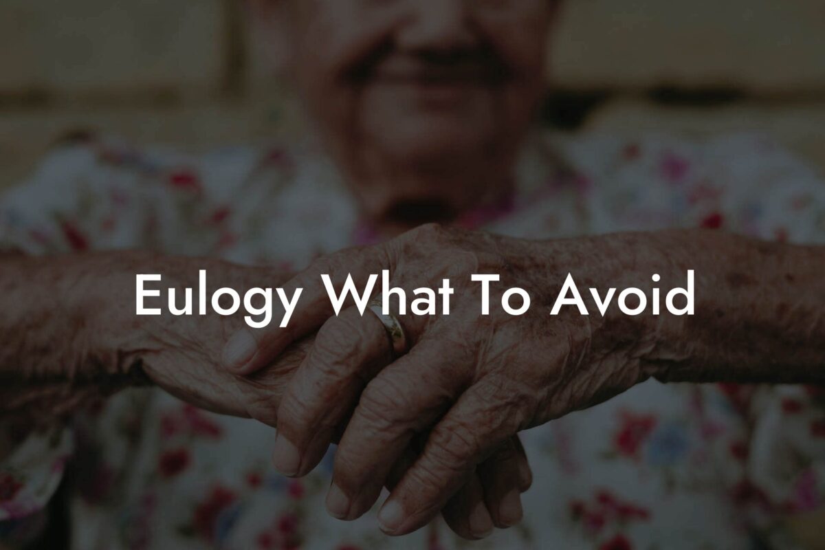 Eulogy What To Avoid