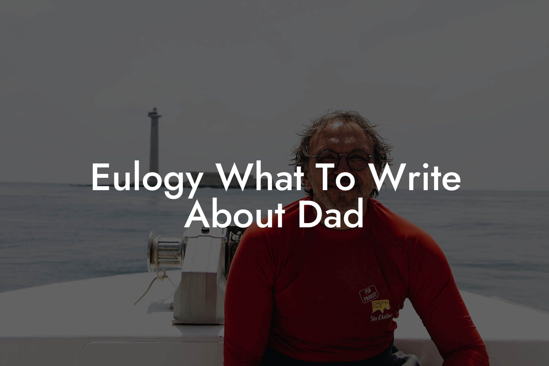 Eulogy What To Write About Dad