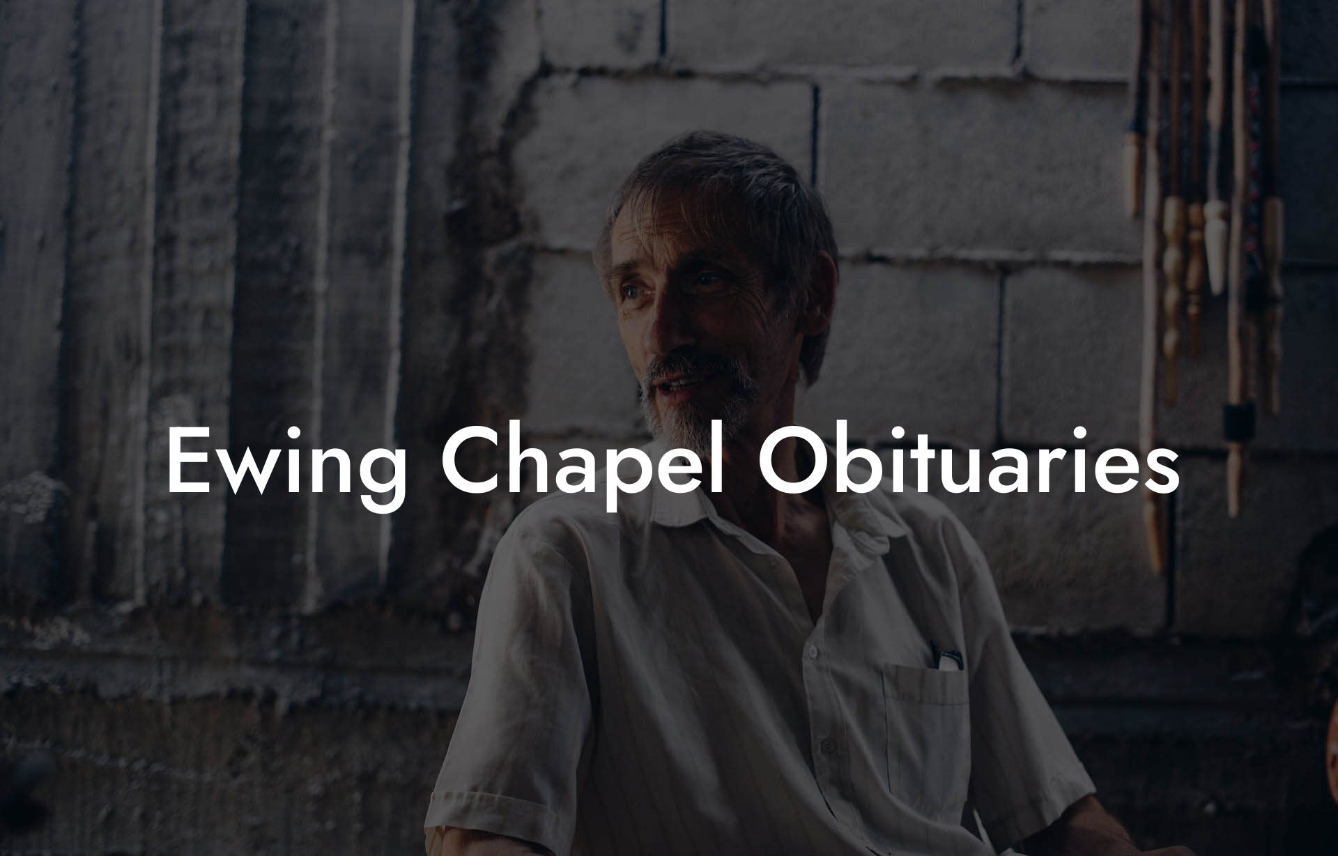 Ewing Chapel Obituaries