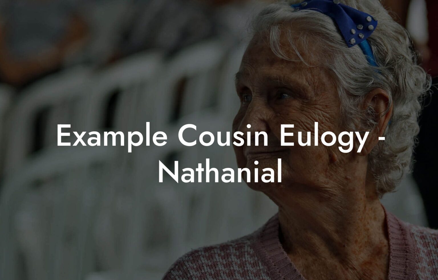 Example Cousin Eulogy Nathanial Eulogy Assistant