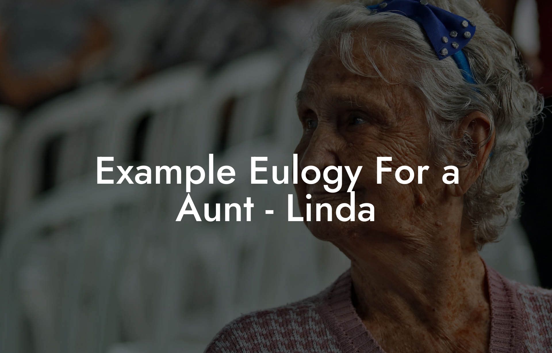 Example Eulogy For a Aunt - Linda
