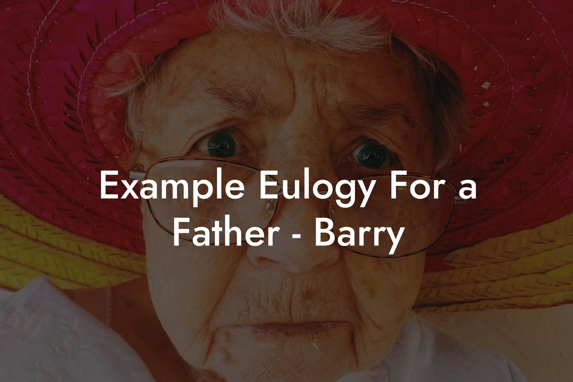Example Eulogy For a Father   Barry