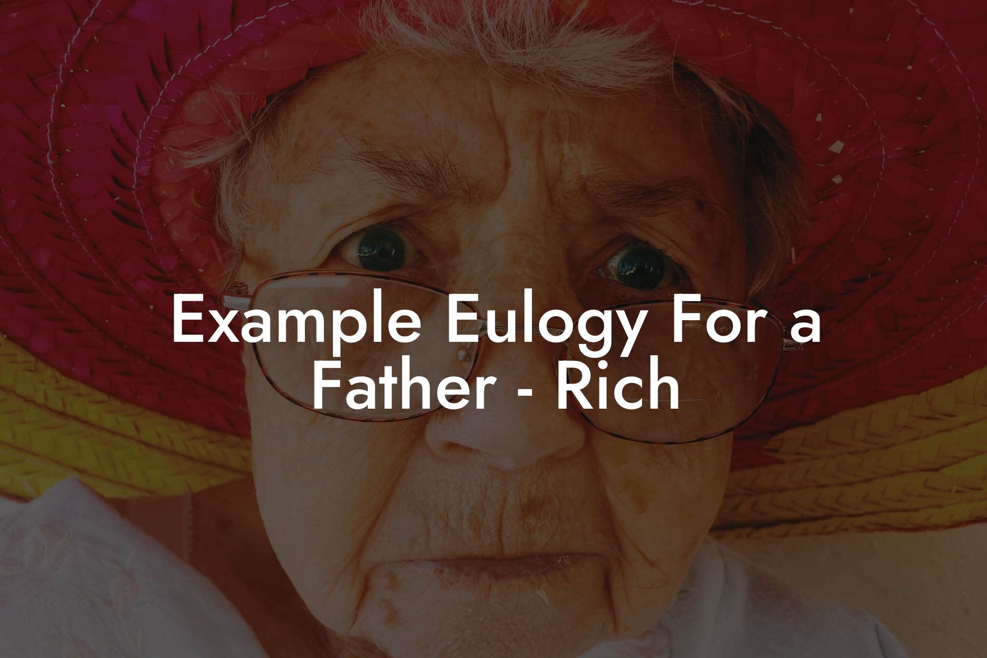 Example Eulogy For a Father - Rich