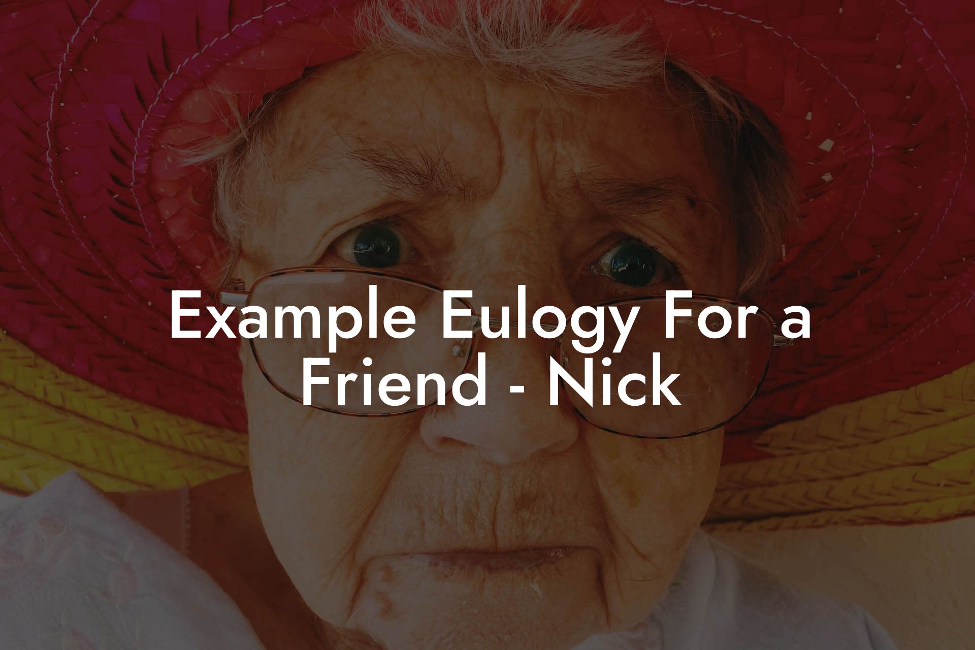 Example Eulogy For a Friend - Nick
