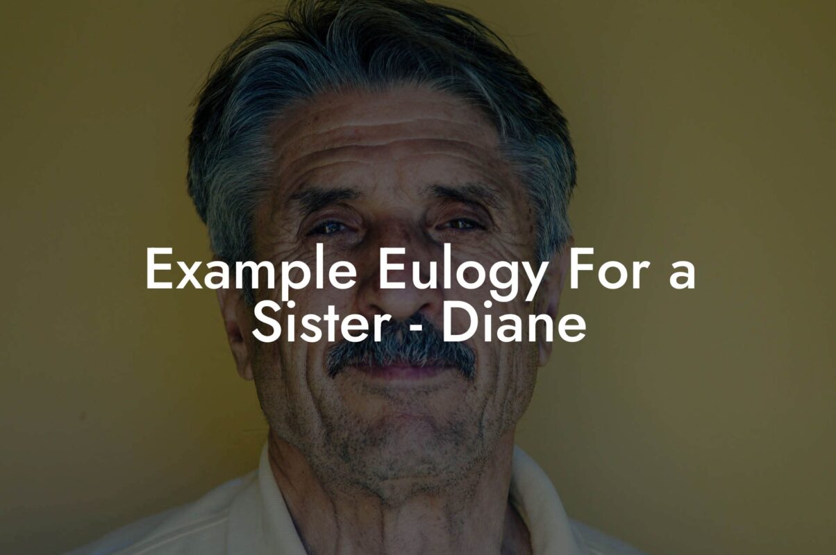 Example Eulogy For a Sister - Diane