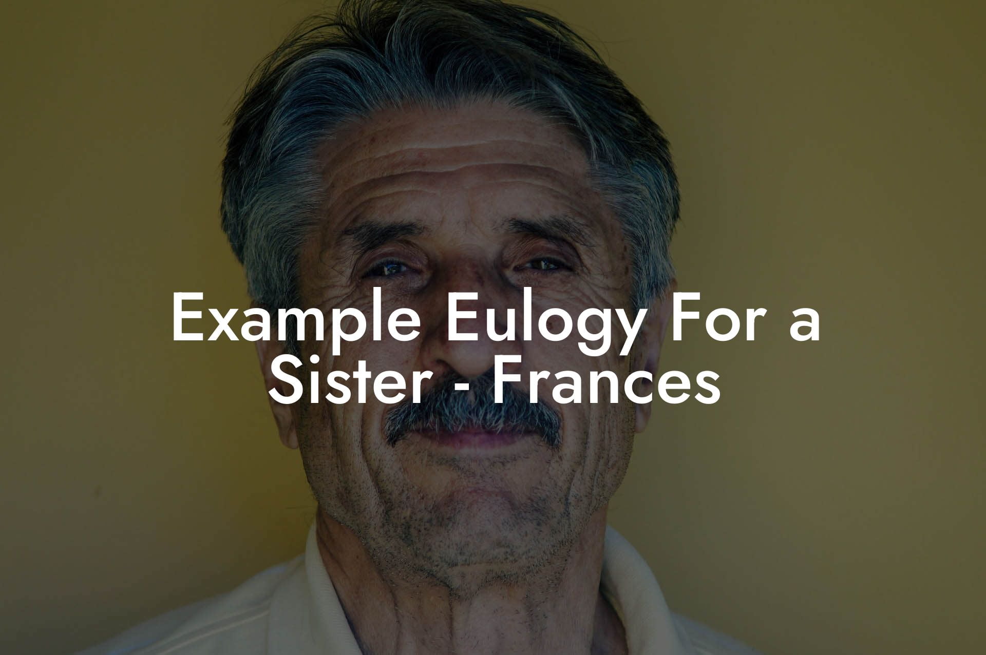 Example Eulogy For a Sister   Frances