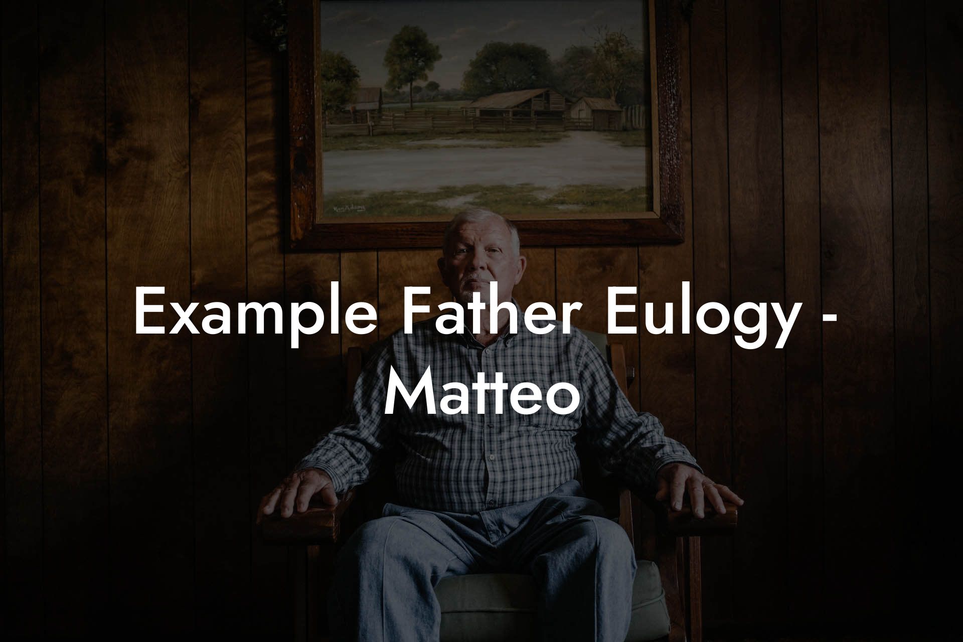 Example Father Eulogy - Matteo