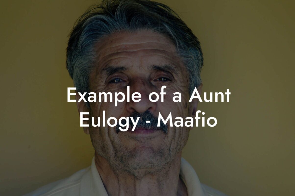 Example of a Aunt Eulogy - Maafio