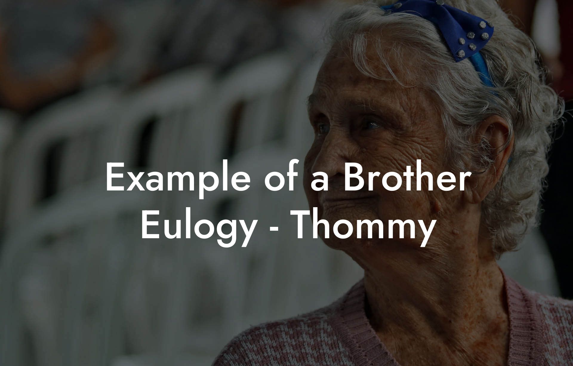 Example of a Brother Eulogy - Thommy