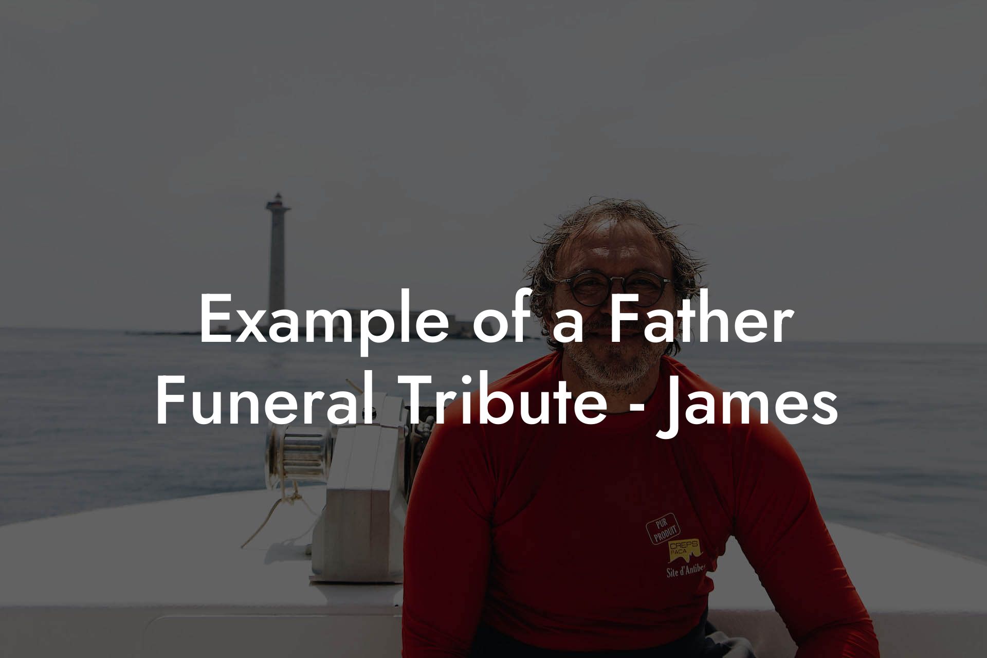 Example of a Father Funeral Tribute - James