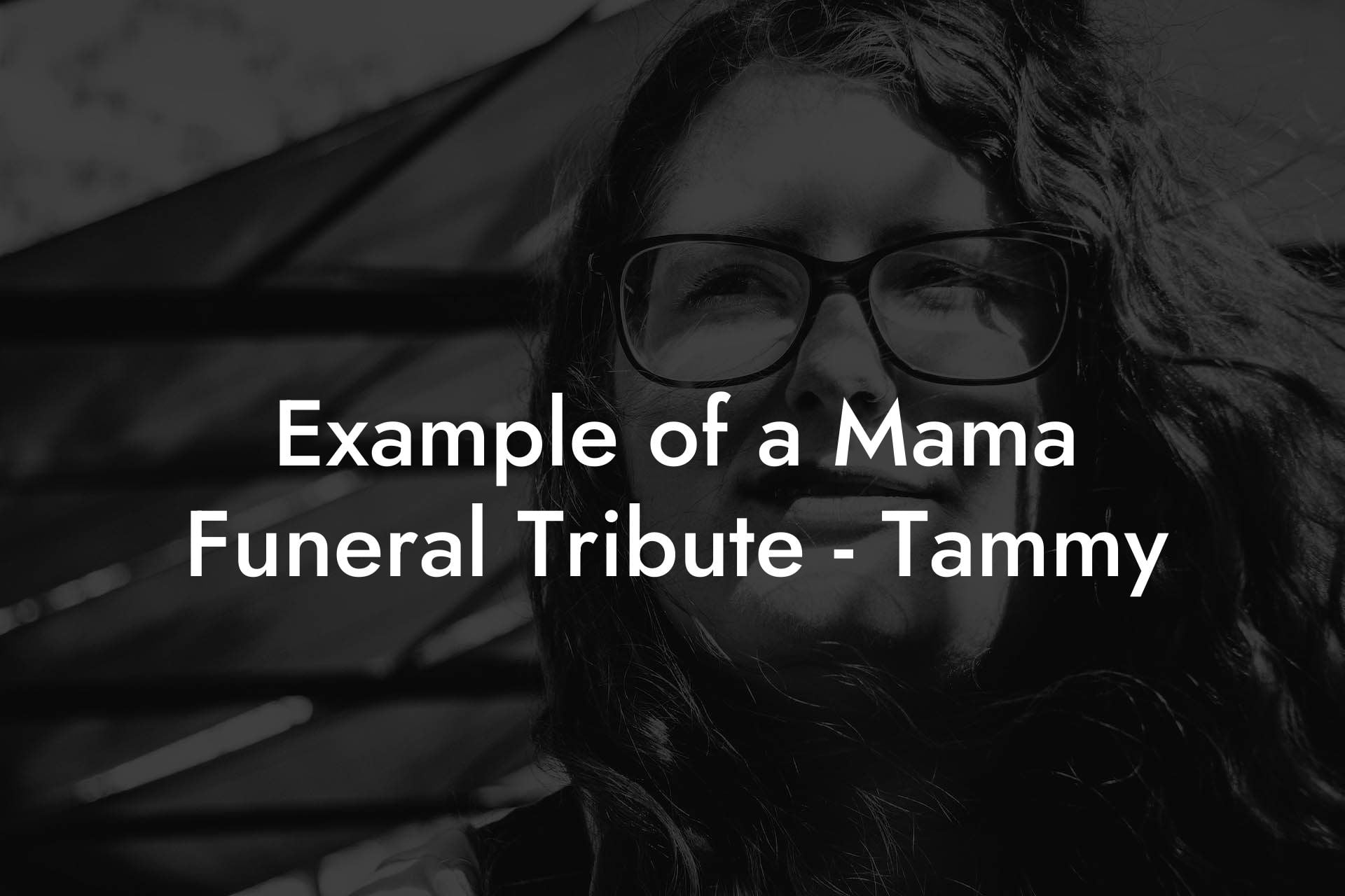 Example of a Mama Funeral Tribute - Tammy