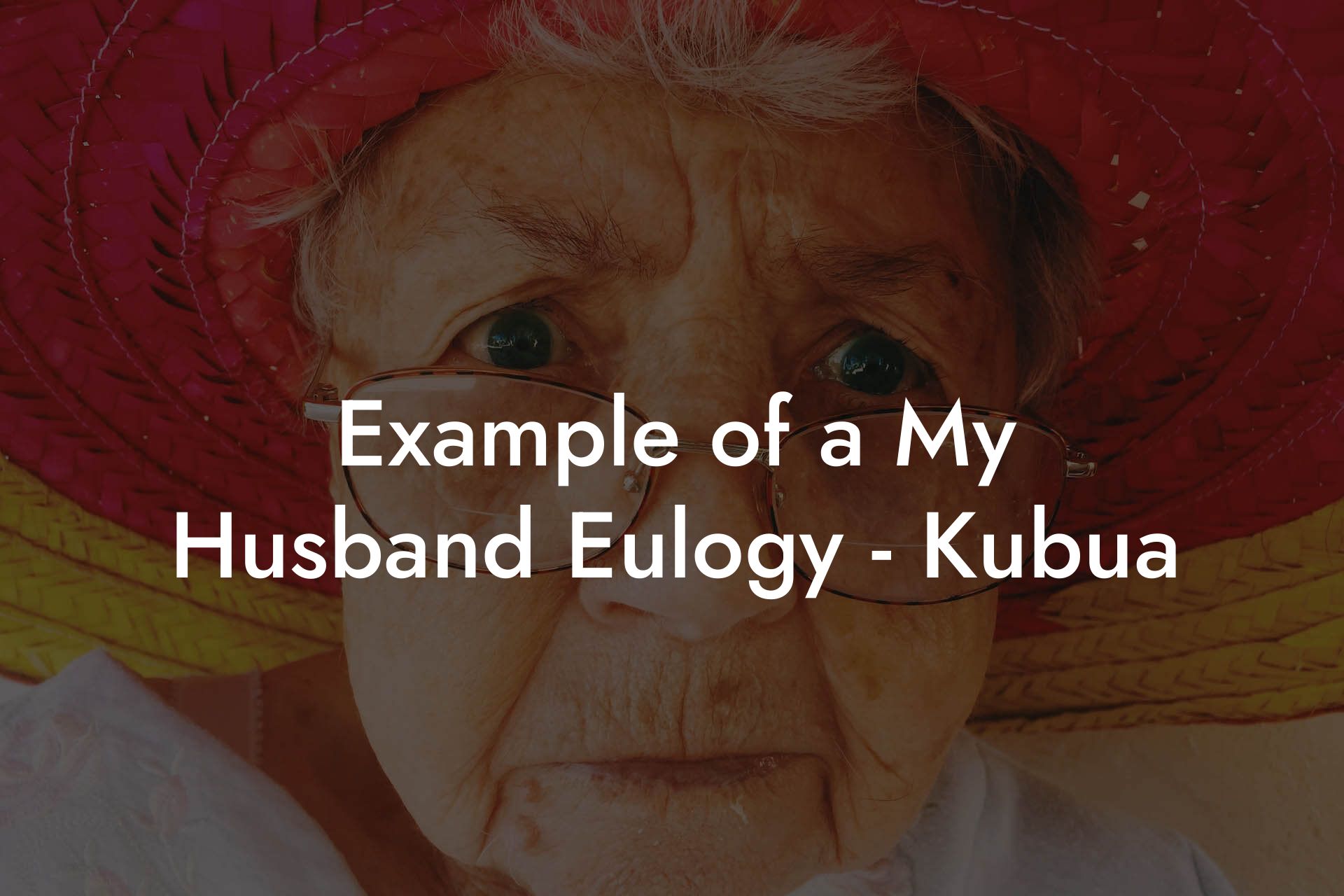 Example of a My Husband Eulogy - Kubua