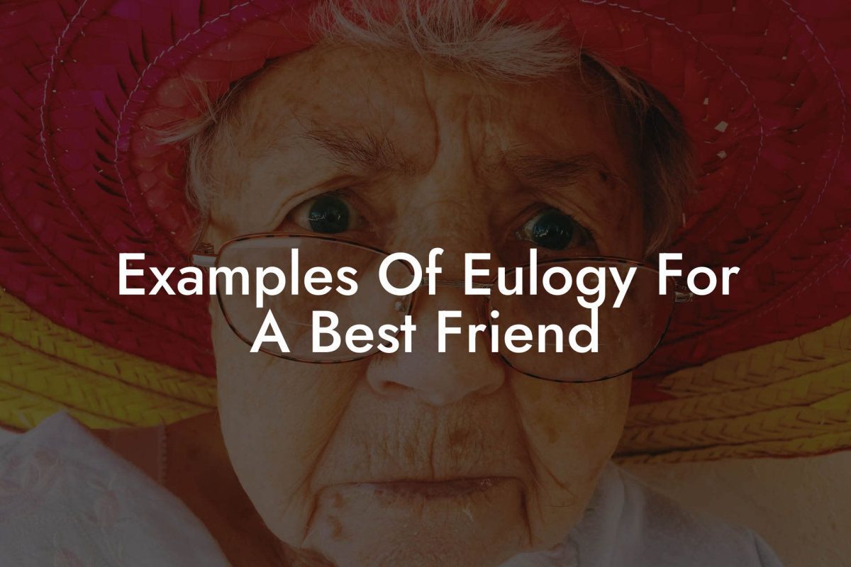 Examples Of Eulogy For A Best Friend