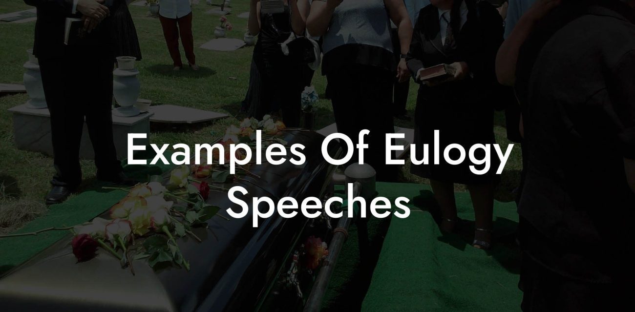 Examples Of Eulogy Speeches