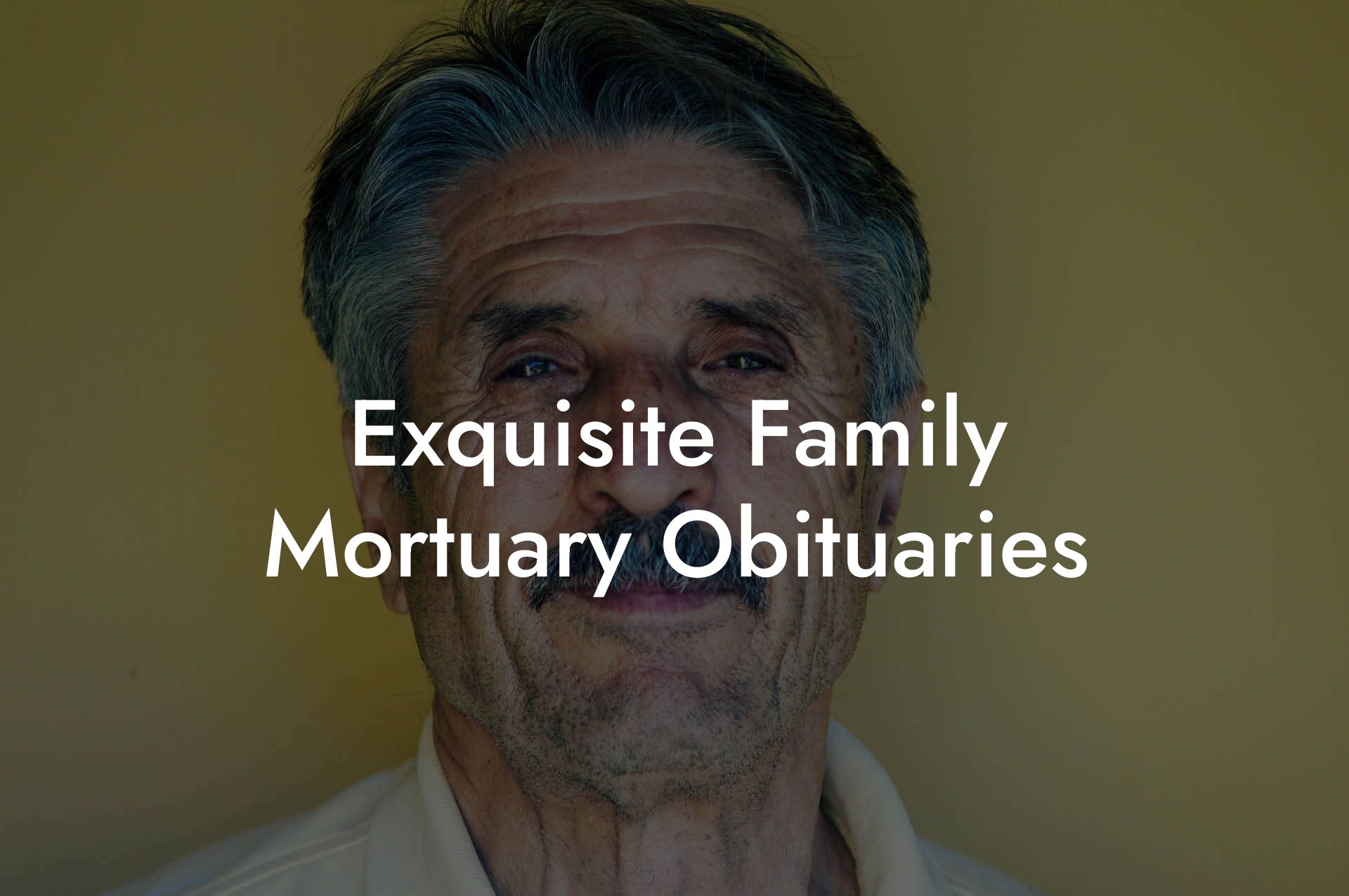 Exquisite Family Mortuary Obituaries