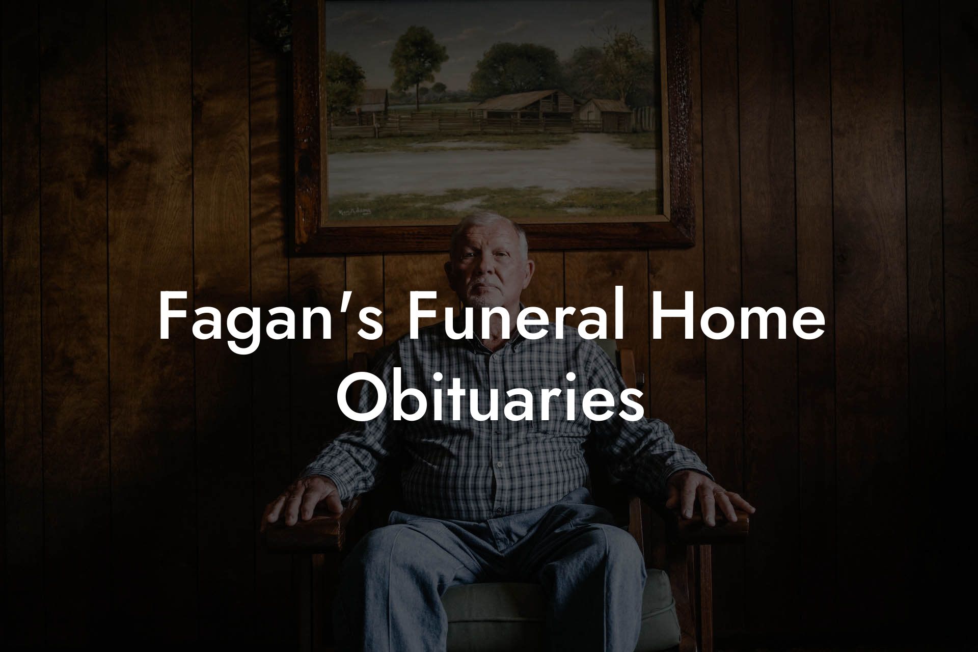 Fagan's Funeral Home Obituaries