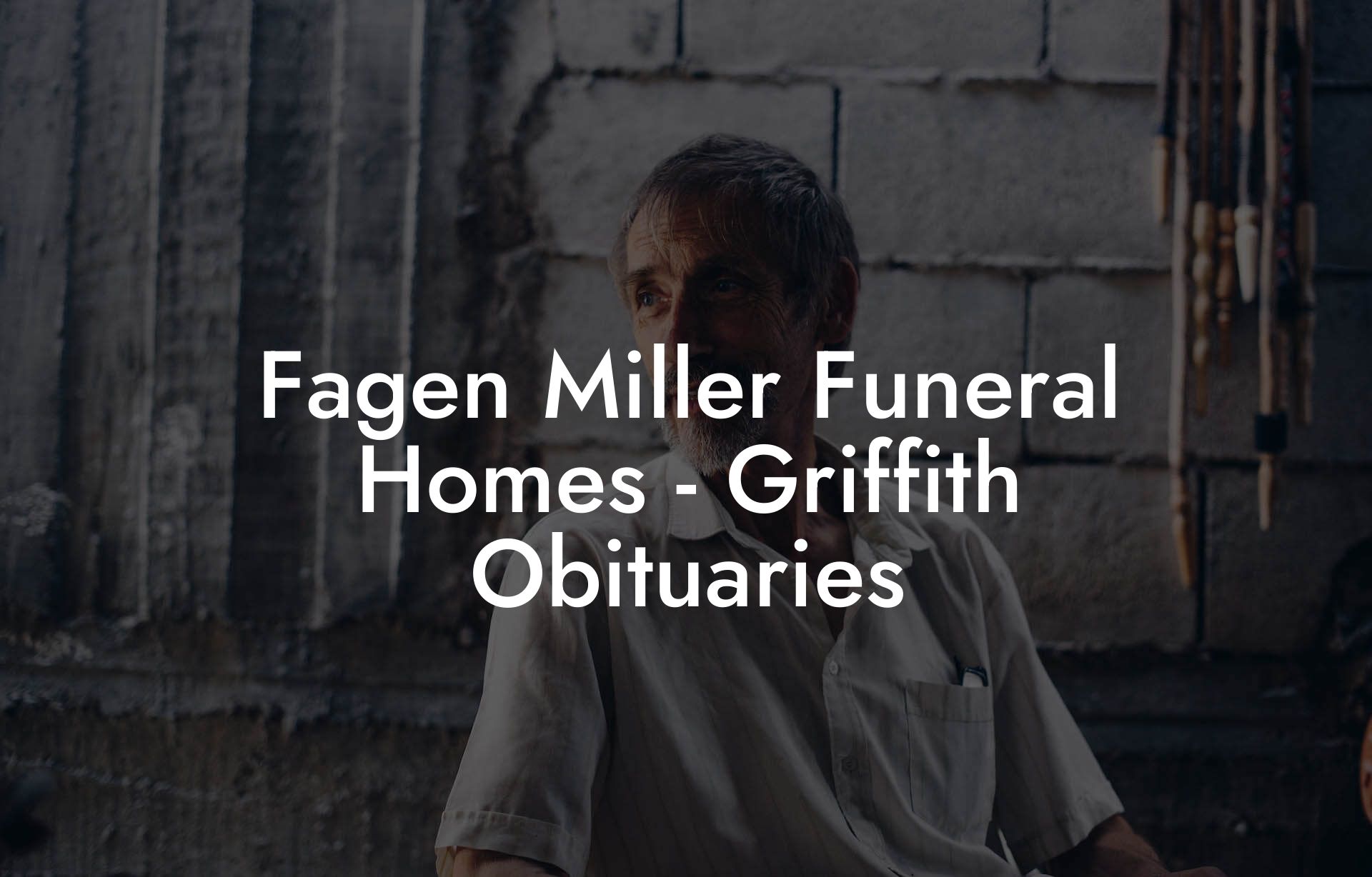 Fagen Miller Funeral Homes - Griffith Obituaries