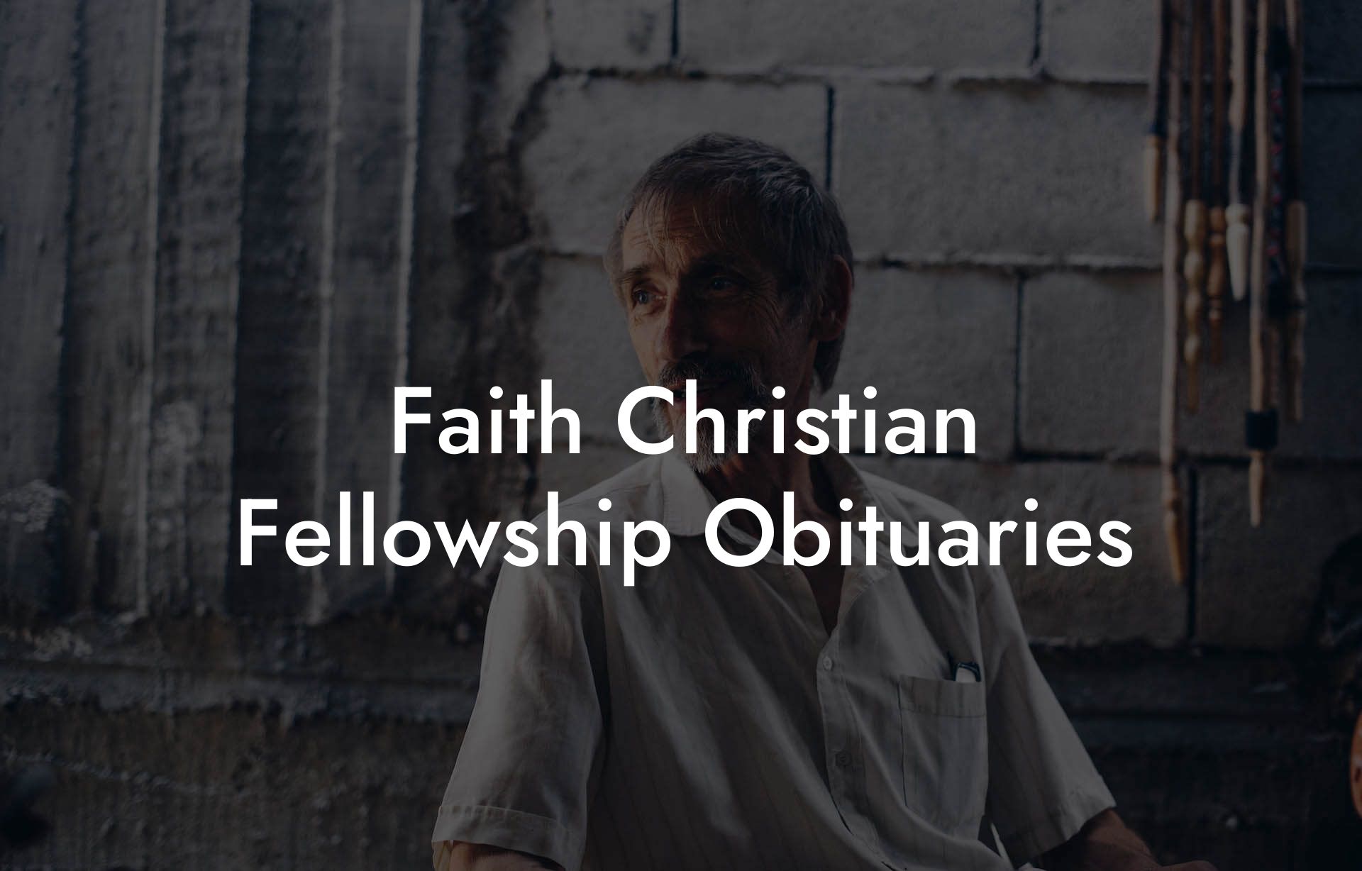 Faith Christian Fellowship Obituaries