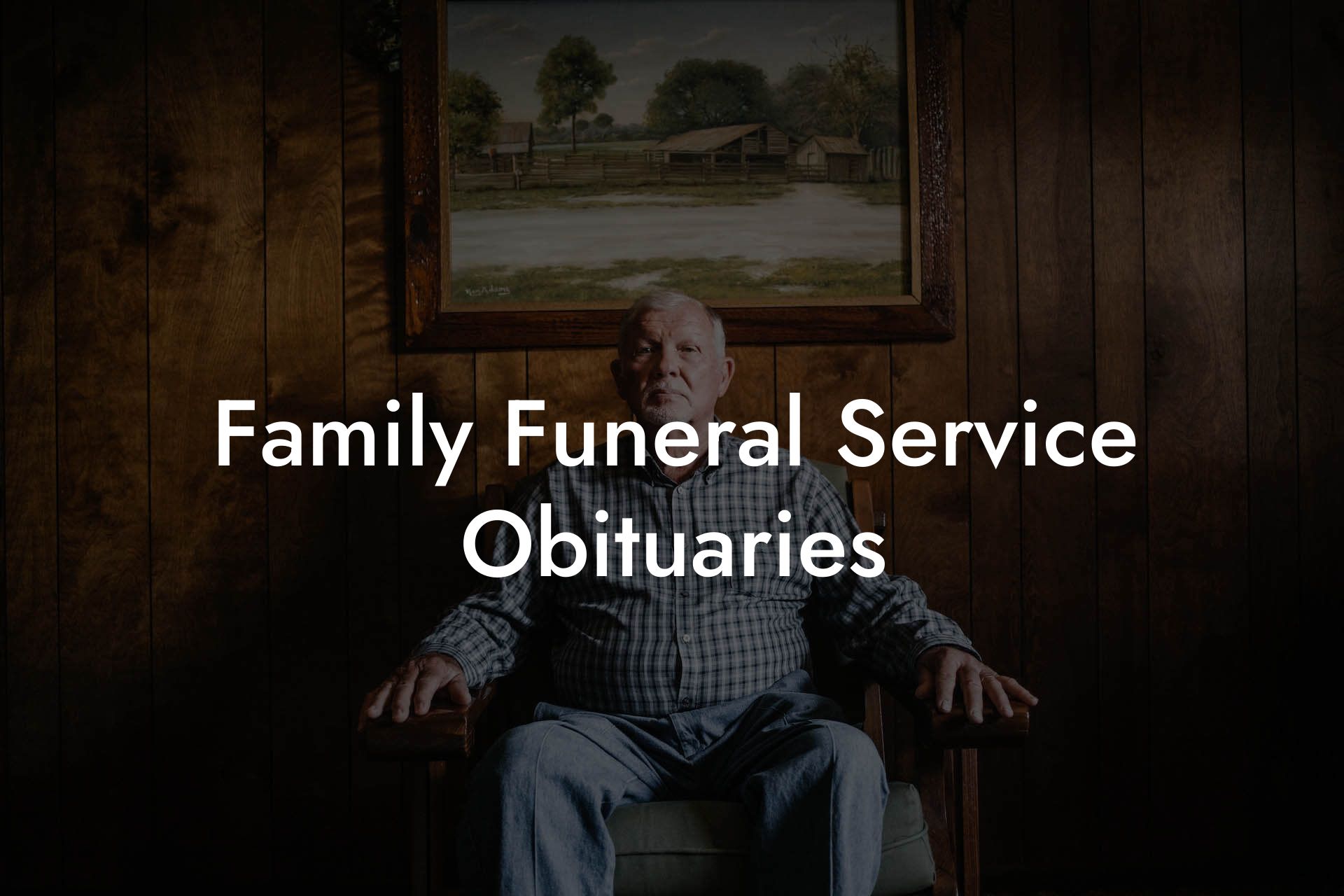 Family Funeral Service Obituaries