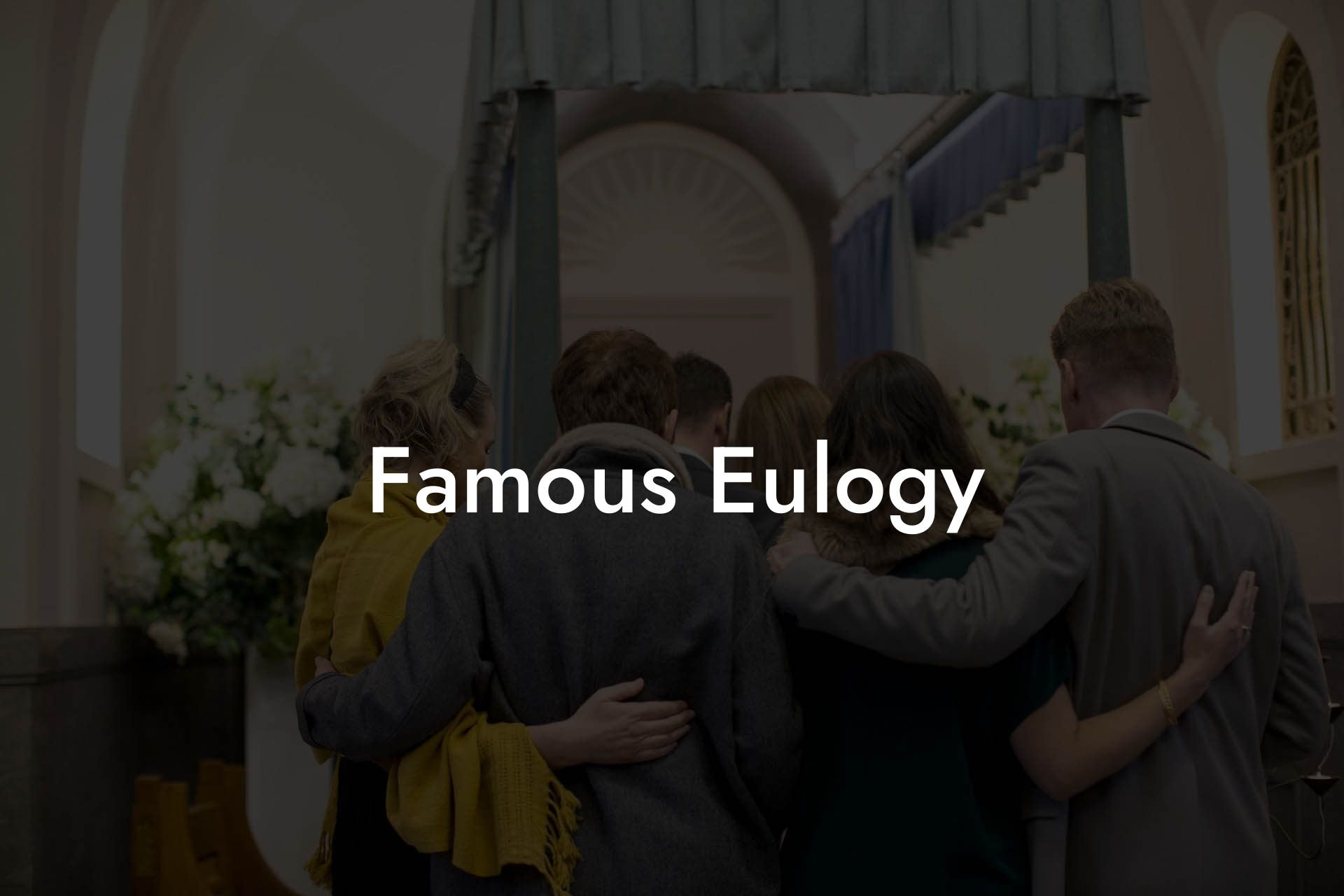 Famous Eulogy