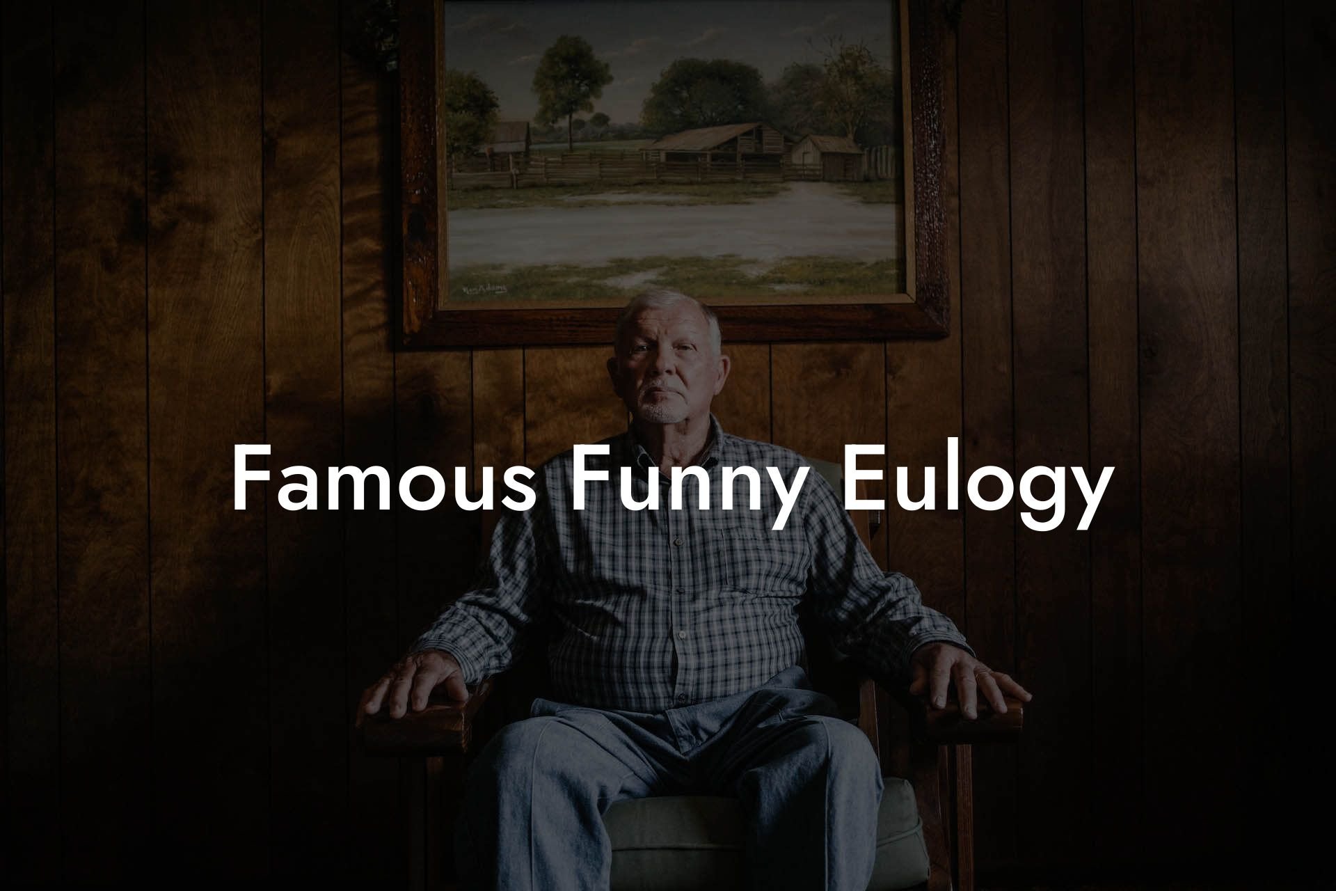 Famous Funny Eulogy