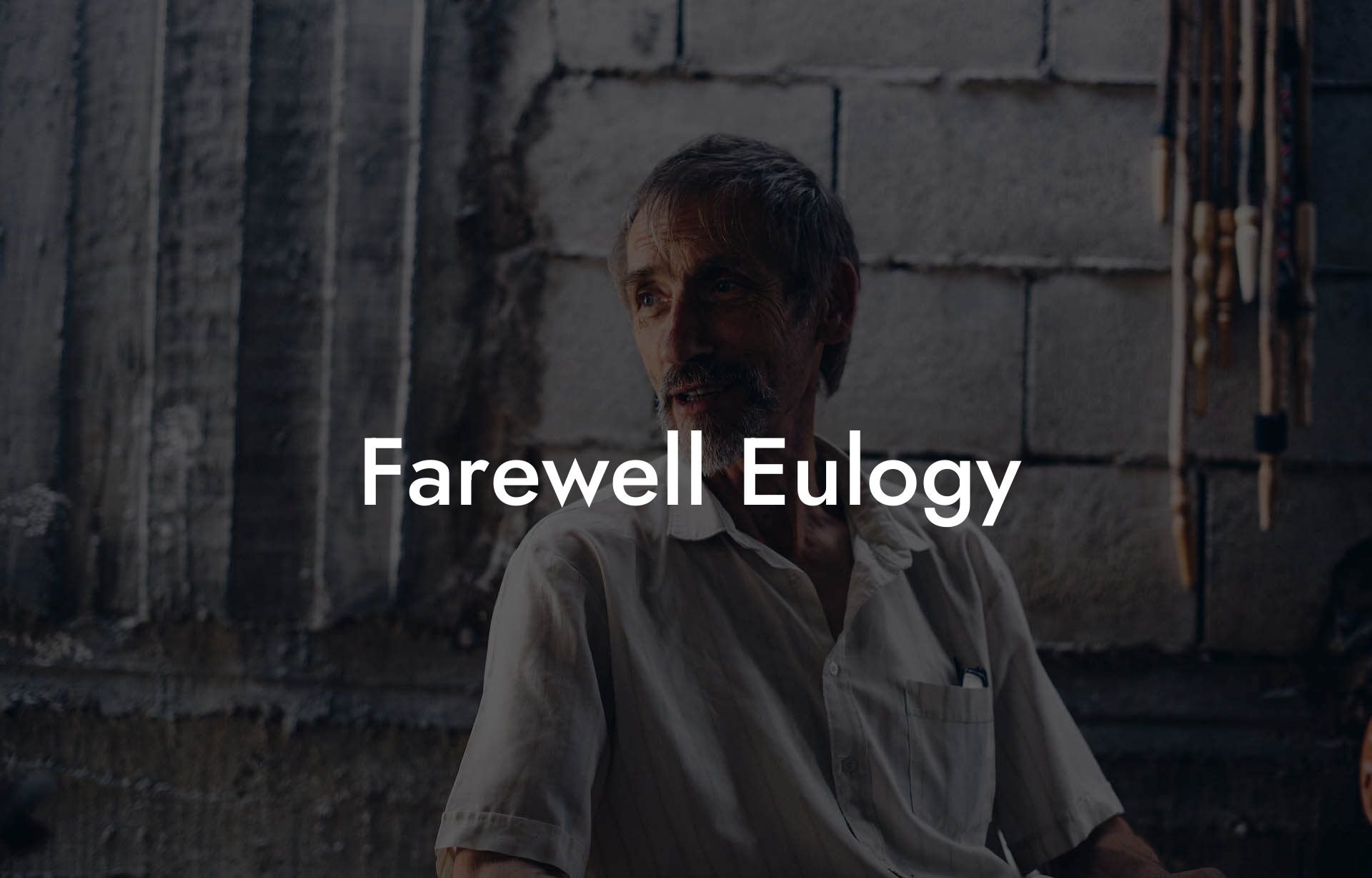 Farewell Eulogy