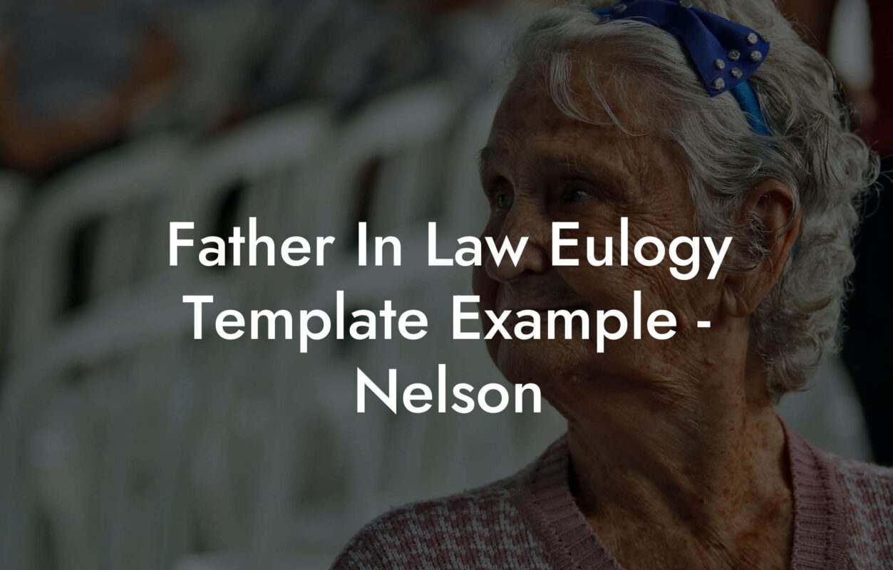 Father In Law Eulogy Template Example - Nelson