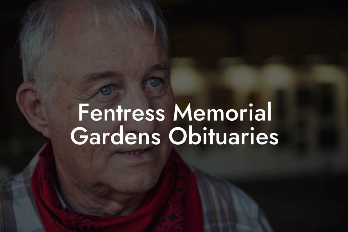 Fentress Memorial Gardens Obituaries