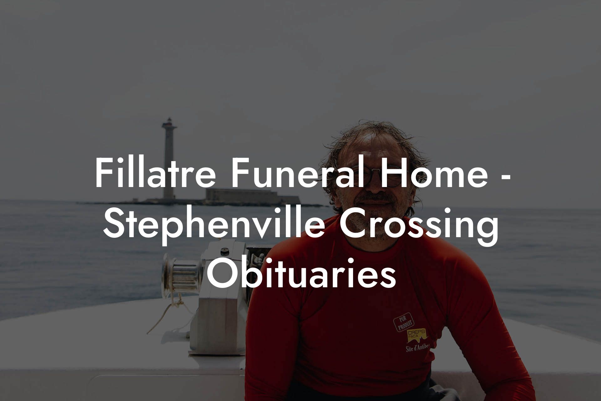 Fillatre Funeral Home Stephenville Crossing Obituaries Eulogy Assistant