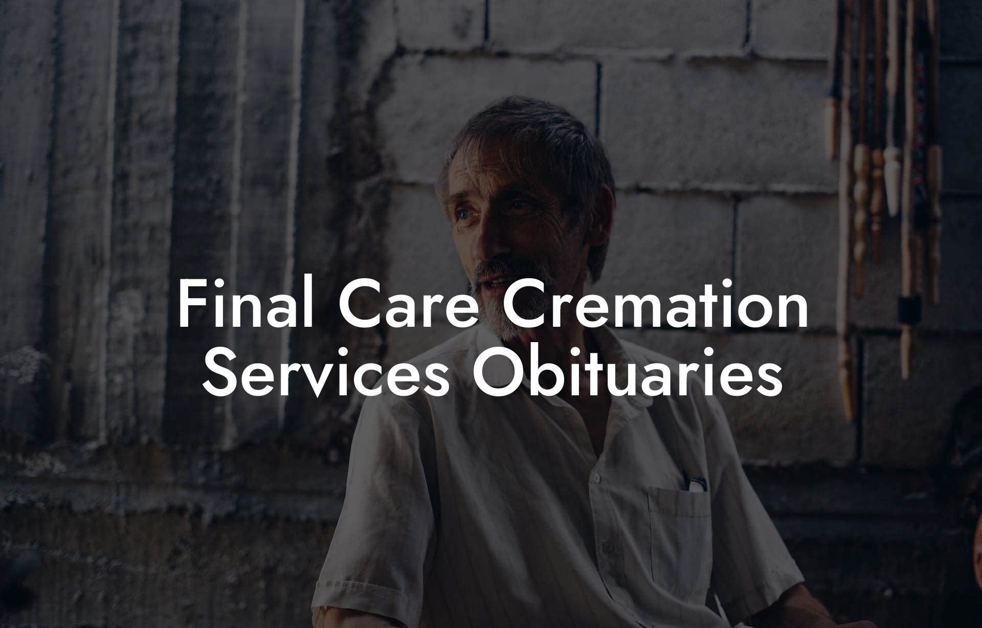 Final Care Cremation Services Obituaries