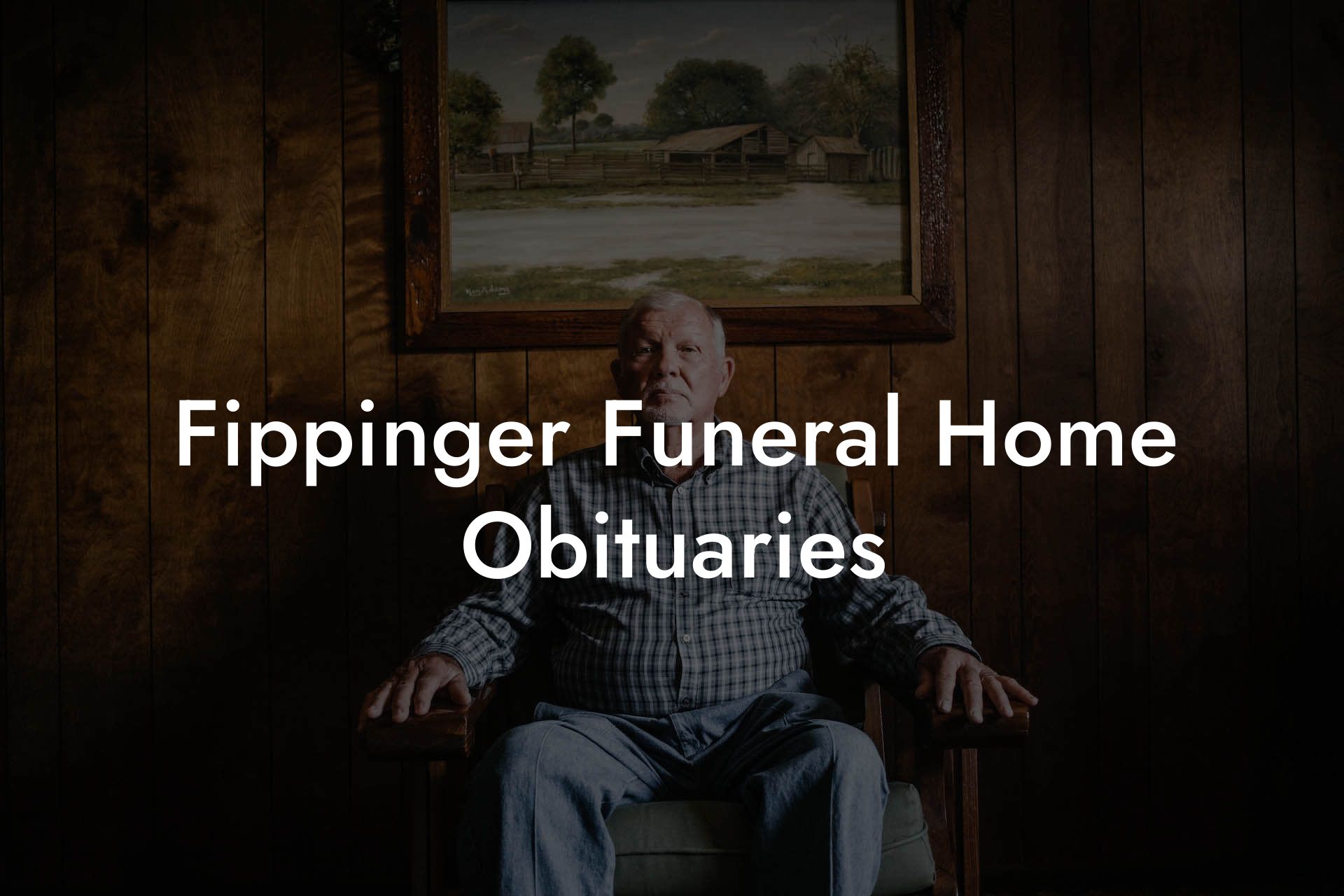 Fippinger Funeral Home Obituaries