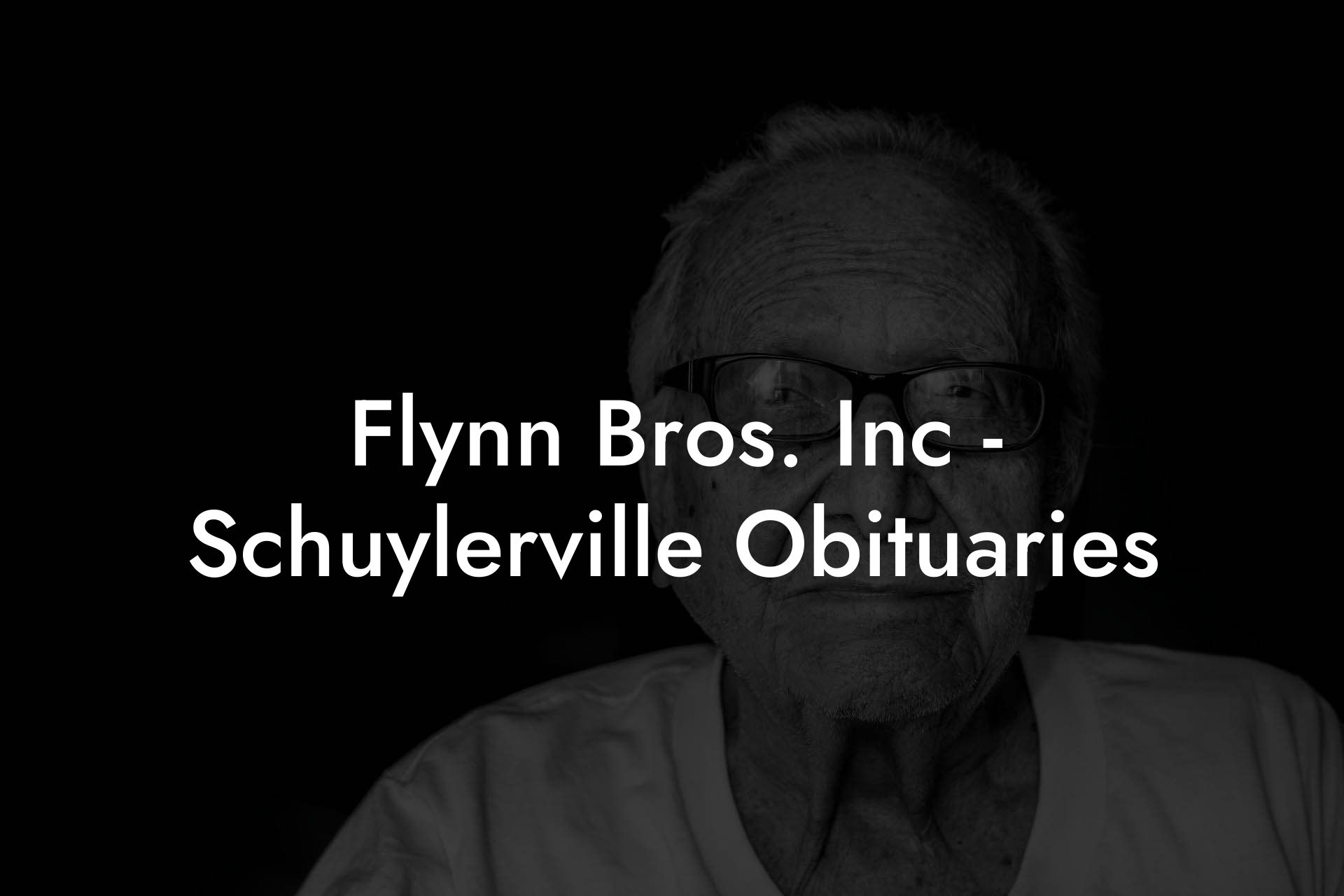 Flynn Bros. Inc - Schuylerville Obituaries