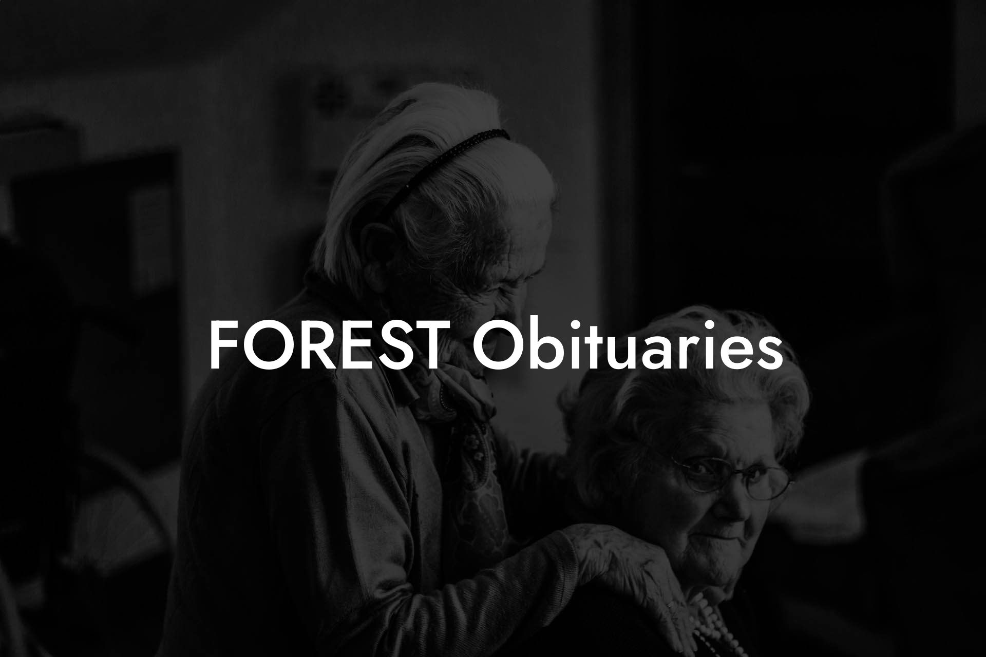 FOREST Obituaries